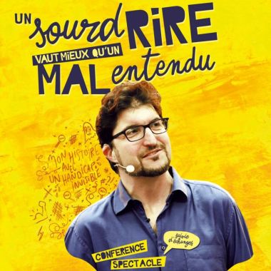 Un sourd rire vaut mieux qu'un mal entendu